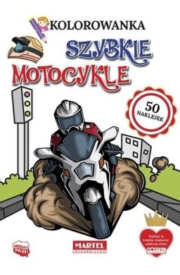 Kolorowanka z naklejkami Szybkie motocykle