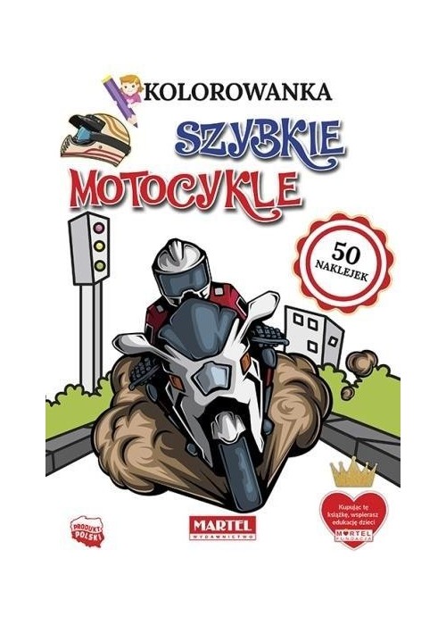 Kolorowanka z naklejkami Szybkie motocykle Kolorowanka z naklejkami Szybkie motocykle