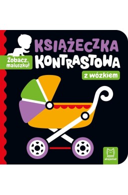 Zobacz, maluszku! Książeczka kontrastowa z wózkiem