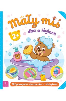 Mały miś dba o higienę. Aktywizująca książeczka