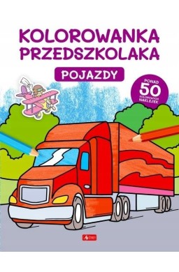 Kolorowanka przedszkolaka. Pojazdy