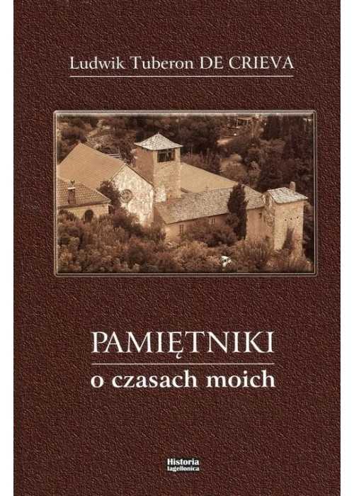 Pamiętniki o czasach moich