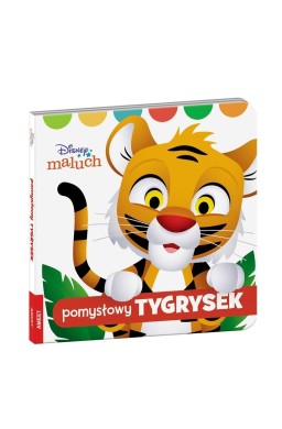 Disney Maluch. Pomysłowy Tygrysek