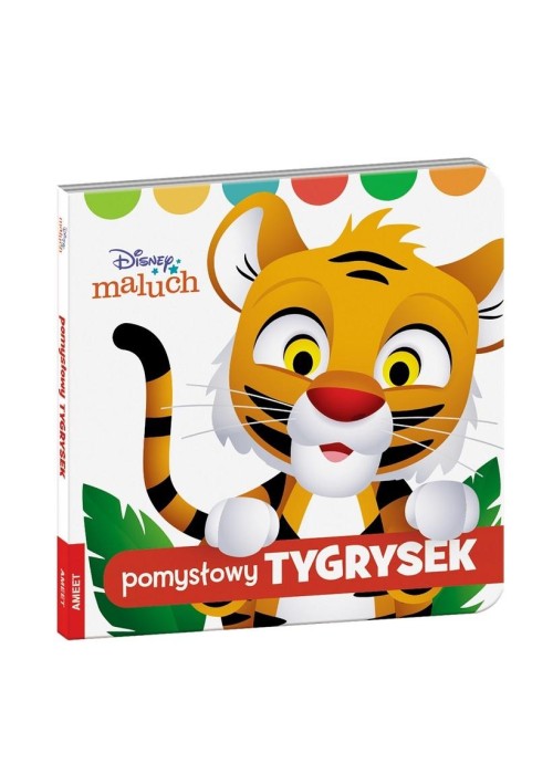 Disney Maluch. Pomysłowy Tygrysek