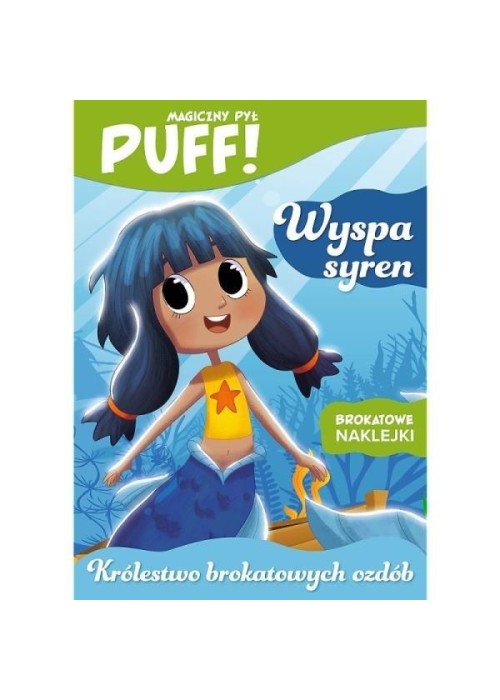 PUFF! Magiczny pył. Wyspa syren