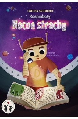 Kosmoboty. Nocne strachy