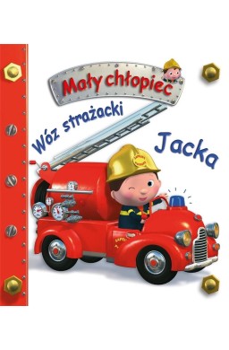 Wóz strażacki. Mały chłopiec