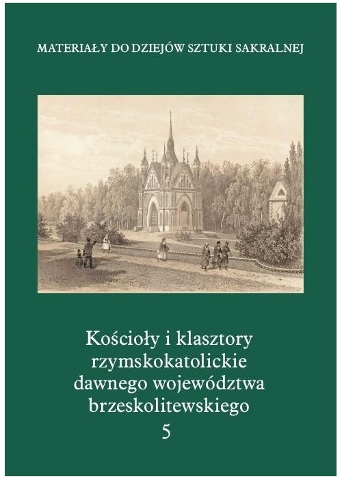 Kościołyi klasztory rzymskokatolickie.. T.5