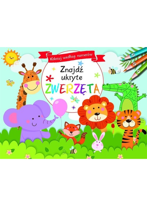Koloruj według numerów. Znajdź ukryte zwierzęta