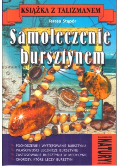 Samoleczenie bursztynem