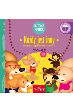 Przygody Fenka. Relacje 2. Każdy jest inny