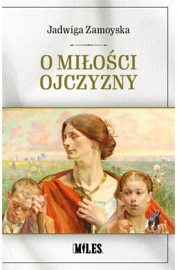 O miłości Ojczyzny