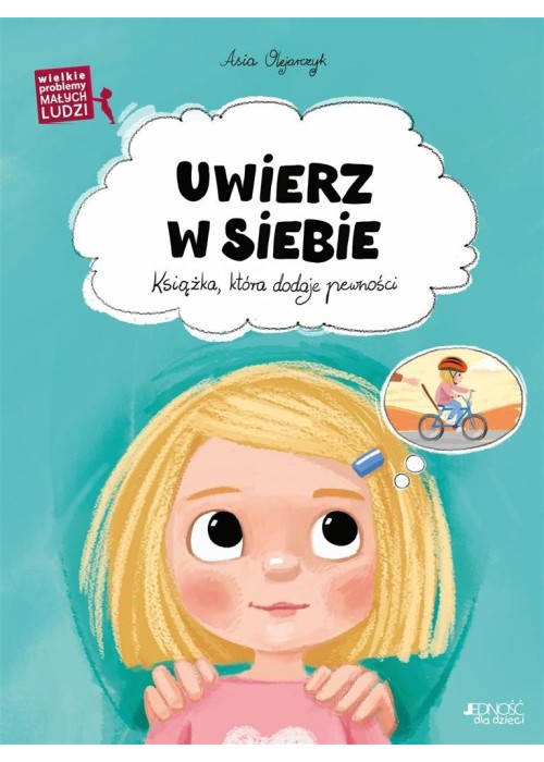 Uwierz w siebie. Książka, która dodaje pewności