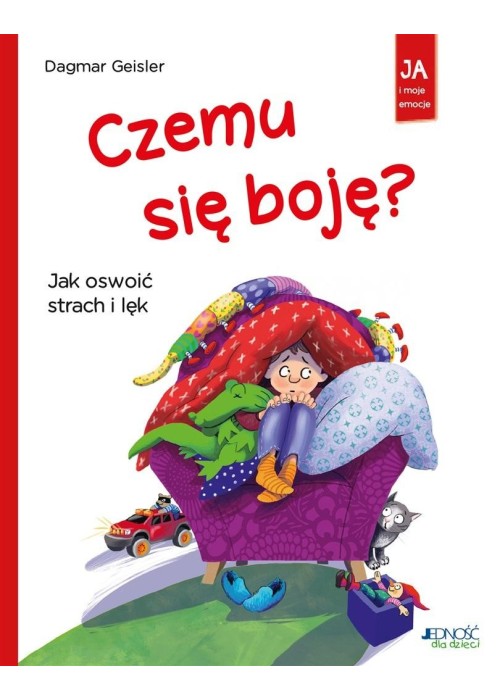 Czemu się boję? Jak oswoić strach i lęk