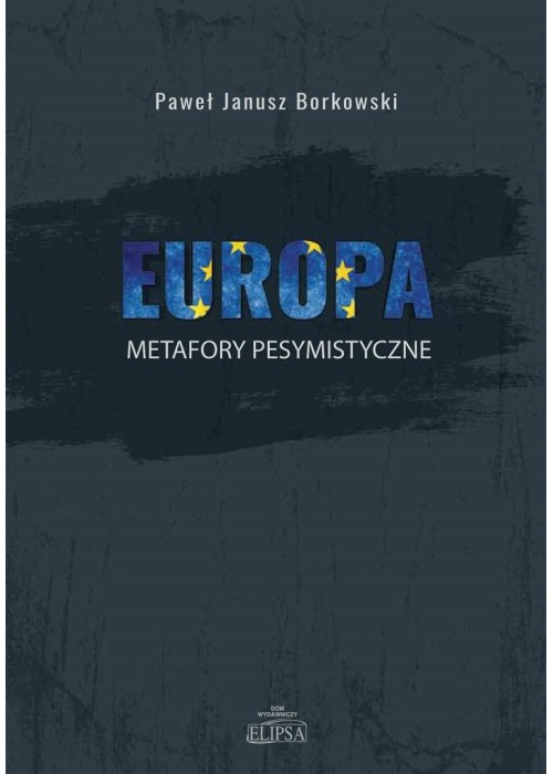 Europa - metafory pesymistyczne