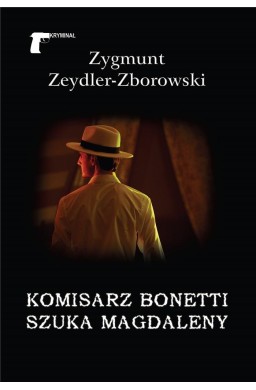 Komisarz Bonetti szuka Magdaleny