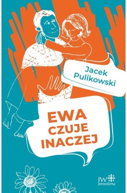 Ewa czuje inaczej w.2023