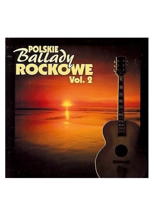 Polskie ballady rockowe vol.2 CD