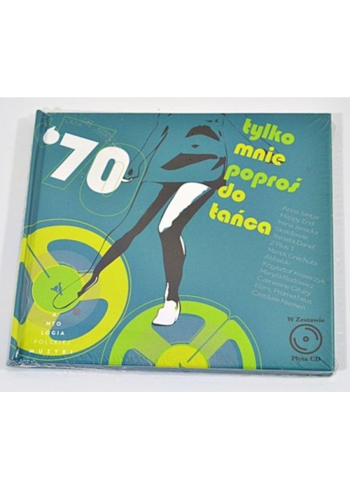 Tylko mnie poproś do Tańca. Lata 70. + CD