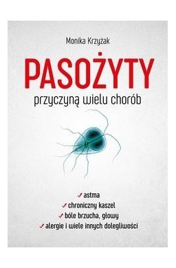 Pasożyty przyczyną wielu chorób