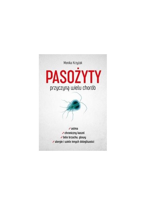 Pasożyty przyczyną wielu chorób