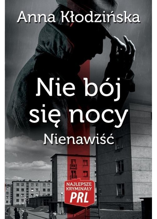 Najlepsze kryminały PRL. Nie bój się nocy..