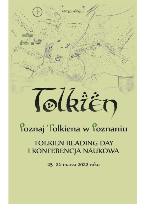 Poznaj Tolkiena w Poznaniu. Tolkien Reading Day...
