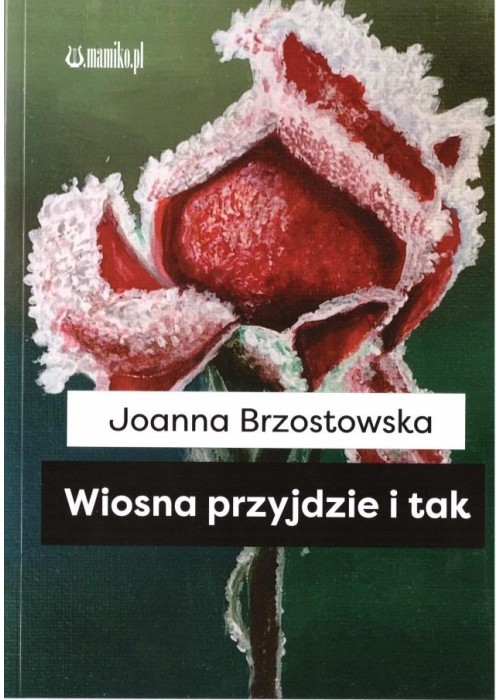 Wiosna przyjdzie i tak