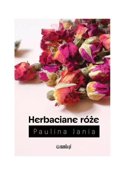 Herbaciane róże