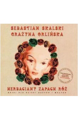 Herbaciany zapach róż + CD