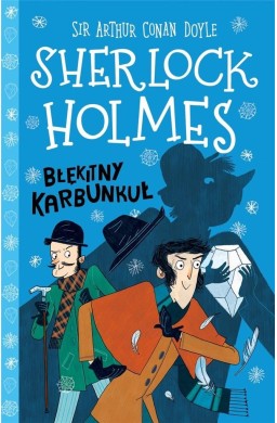 Sherlock Holmes T.3 Błękitny karbunkuł w.2