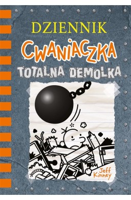 Dziennik cwaniaczka. Totalna demolka w.3