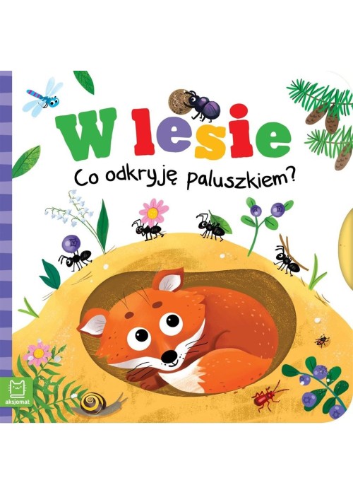 W lesie. Co odkryję paluszkiem?