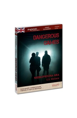 Dangerous Games. Angielski z ćwiczeniami w.2