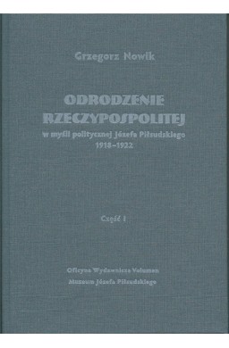 Odrodzenie Rzeczypospolitej w myśli politycz. w.2