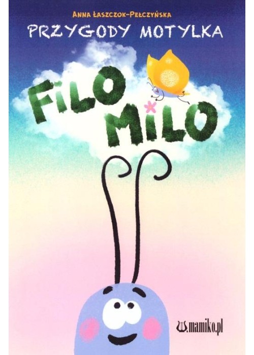 Przygody motylka Filo-Milo