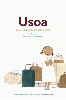 Usoa. Dziewczynka, która przyleciała