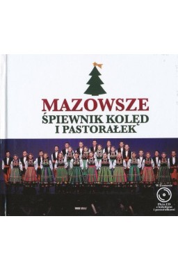 Mazowsze. Śpiewnik kolęd i pastorałek CD