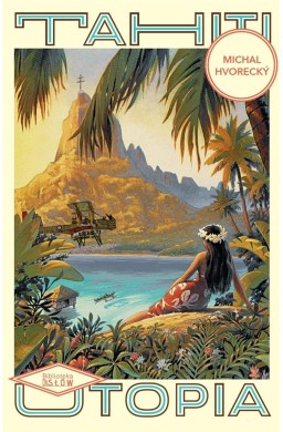 Tahiti. Utopia