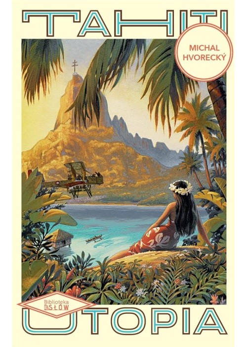 Tahiti. Utopia