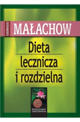 Dieta lecznicza i rozdzielna