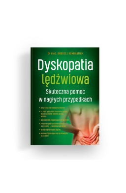 Dyskopatia lędźwiowa. Skuteczna pomoc w nagłych...