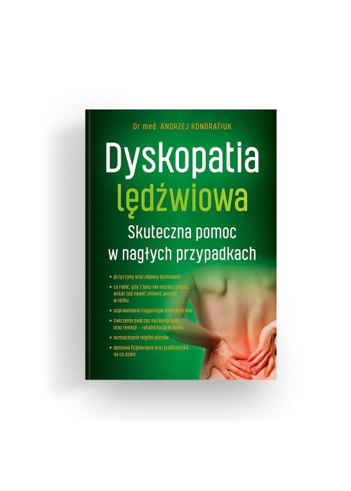 Dyskopatia lędźwiowa. Skuteczna pomoc w nagłych...
