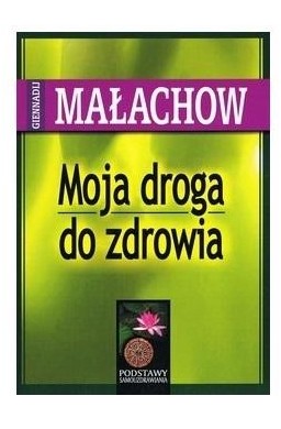 Moja droga do zdrowia w.2022