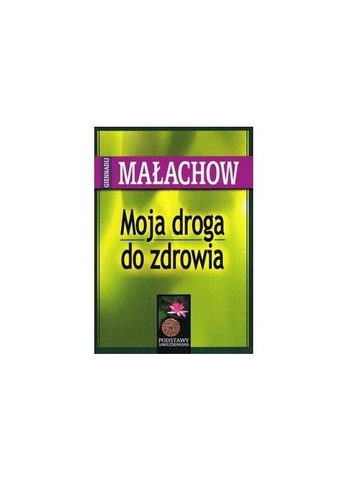 Moja droga do zdrowia w.2022