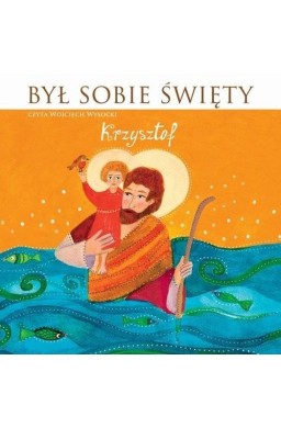 Był sobie Święty Krzysztof audiobook