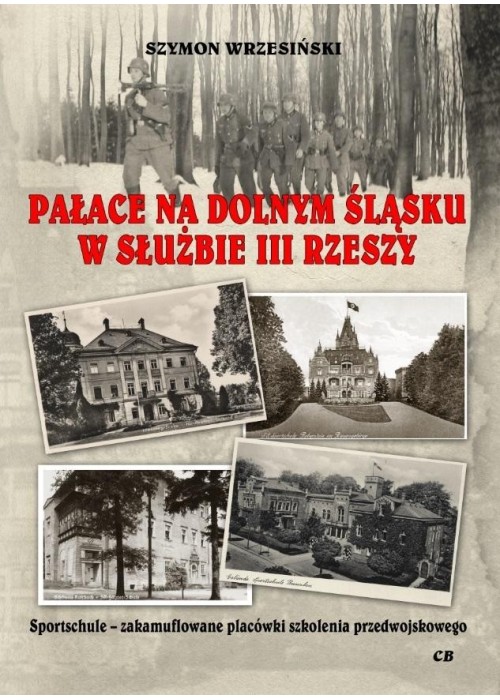 Pałace nad Dolnym Śląsku w służbie III Rzeszy