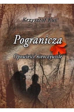 Pogranicza. Opowieści nieoczywiste