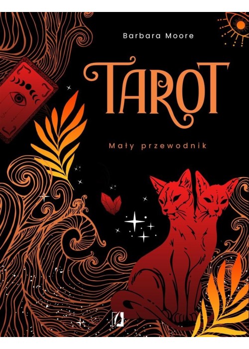 Tarot. Mały przewodnik