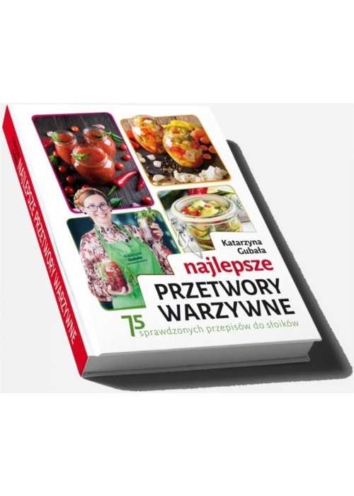 Najlepsze przetwory warzywne